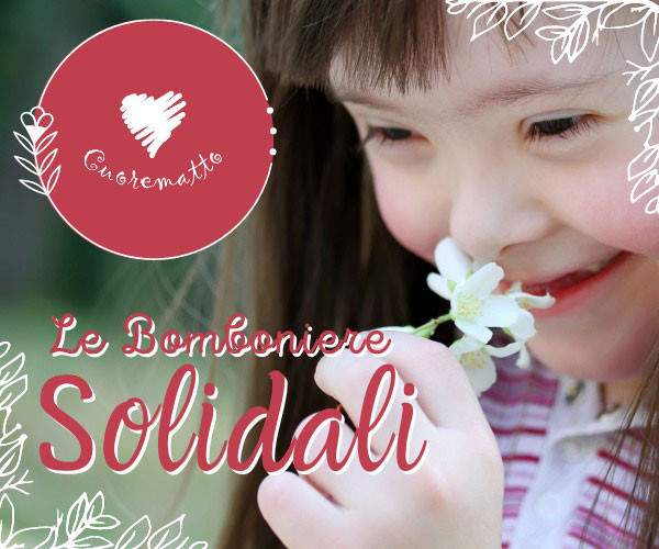 BOMBONIERE SOLIDALI CUORE MATTO